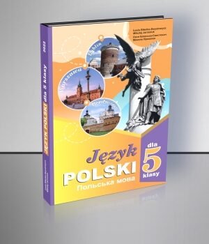 Польська мова (1-й рік навчання) підручник для 5 класу ЗЗСО