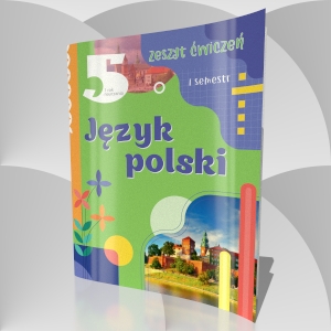 Робочий зошит для 5 класу І семестр до підручника "Польська мова (1-й рік навчання, друга іноземна)"