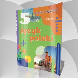 Робочий зошит для 5 класу ІІ семестр до підручника "Польська мова (1-й рік навчання, друга іноземна)"