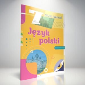Робочий зошит для 7 класу на І та ІІ семестр до підручника "Польська мова (3-й рік навчання, друга іноземна)"