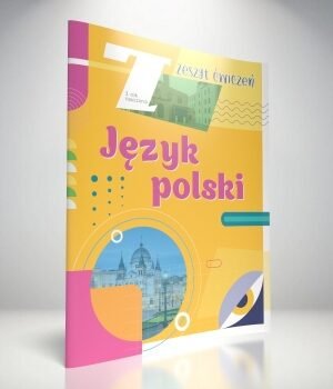 Робочий зошит для 7 класу на І та ІІ семестр до підручника "Польська мова (3-й рік навчання, друга іноземна)"