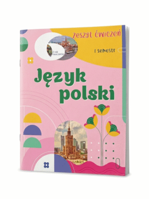 Робочий зошит для 6 класу І семестр до підручника "Польська мова (2-й рік навчання, друга іноземна)"