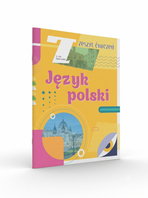 Робочий зошит для 7 класу на І та ІІ семестр до підручника "Польська мова (3-й рік навчання, друга іноземна)"